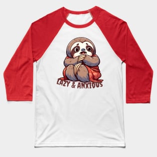 Anxiety sloth Baseball T-Shirt